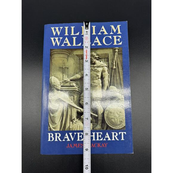 William Wallace: Brave Heart, Mackay, Dr James Paperback 1998 - Picture 6 of 7